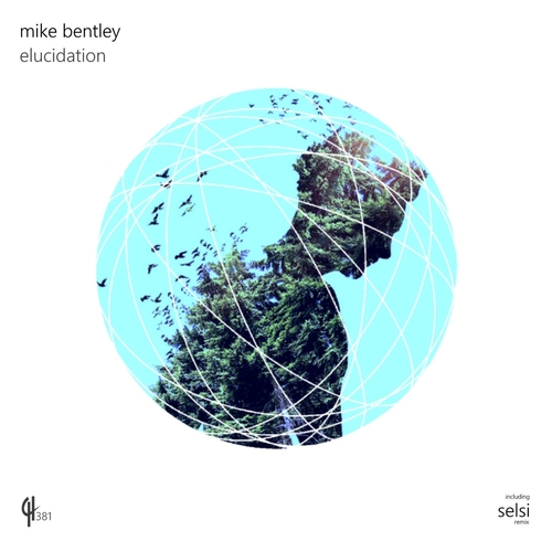 Mike Bentley - Elucidation [CH381]